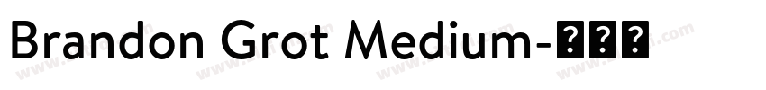 Brandon Grot Medium字体转换